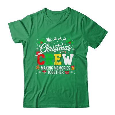 Christmas Crew Matching Family Memories Together Men Women Shirt & Sweatshirt | siriusteestore