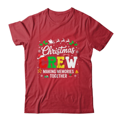 Christmas Crew Matching Family Memories Together Men Women Shirt & Sweatshirt | siriusteestore