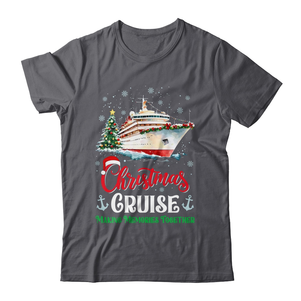 Christmas Cruise Squad Making Memories Together Family Trip Shirt & Sweatshirt | siriusteestore