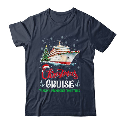 Christmas Cruise Squad Making Memories Together Family Trip Shirt & Sweatshirt | siriusteestore