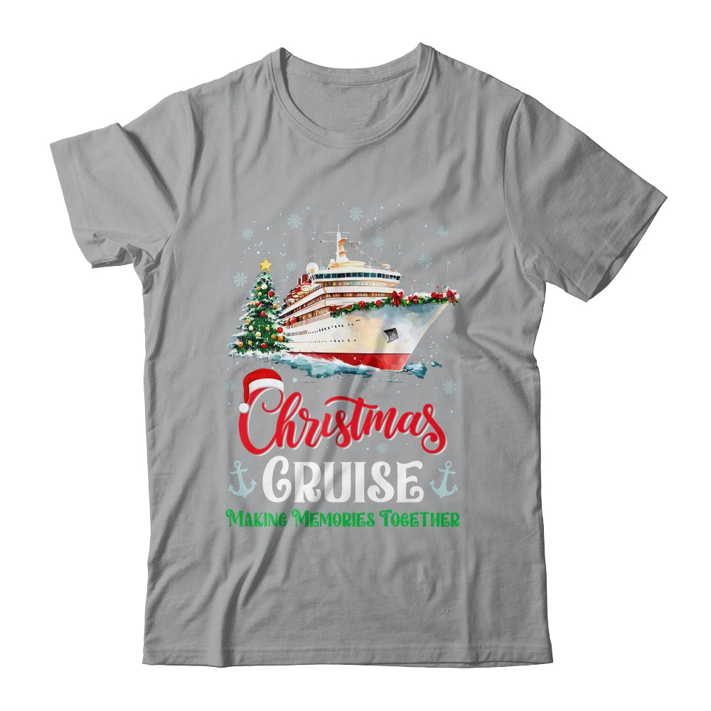 Christmas Cruise Squad Making Memories Together Family Trip Shirt & Sweatshirt | siriusteestore