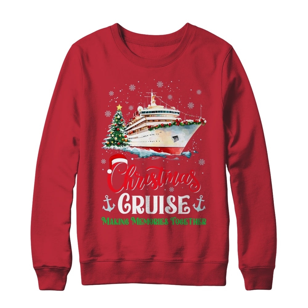 Christmas Cruise Squad Making Memories Together Family Trip Shirt & Sweatshirt | siriusteestore