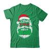 Christmas I Love A Man With A Beard Funny Santa Claus Shirt & Sweatshirt | siriusteestore