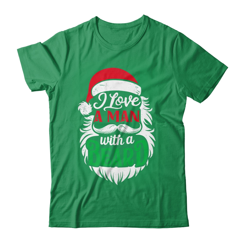 Christmas I Love A Man With A Beard Funny Santa Claus Shirt & Sweatshirt | siriusteestore