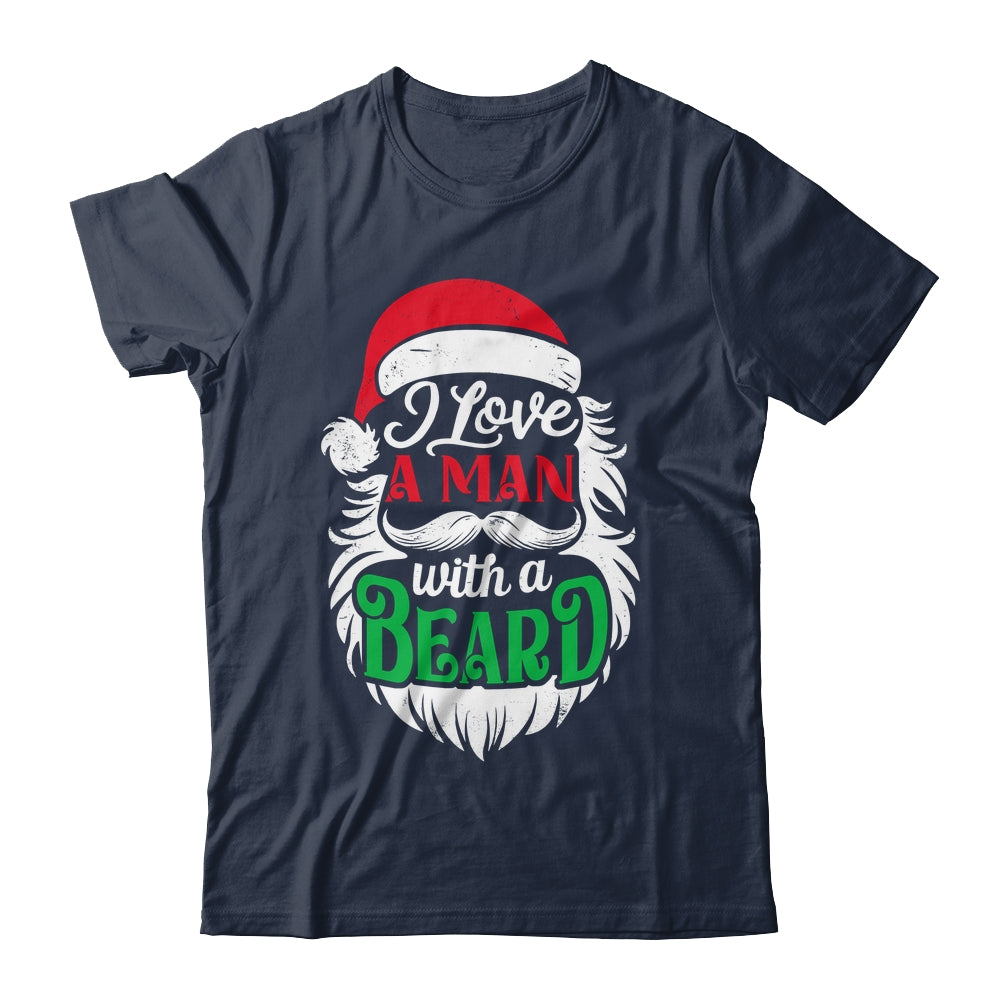 Christmas I Love A Man With A Beard Funny Santa Claus Shirt & Sweatshirt | siriusteestore
