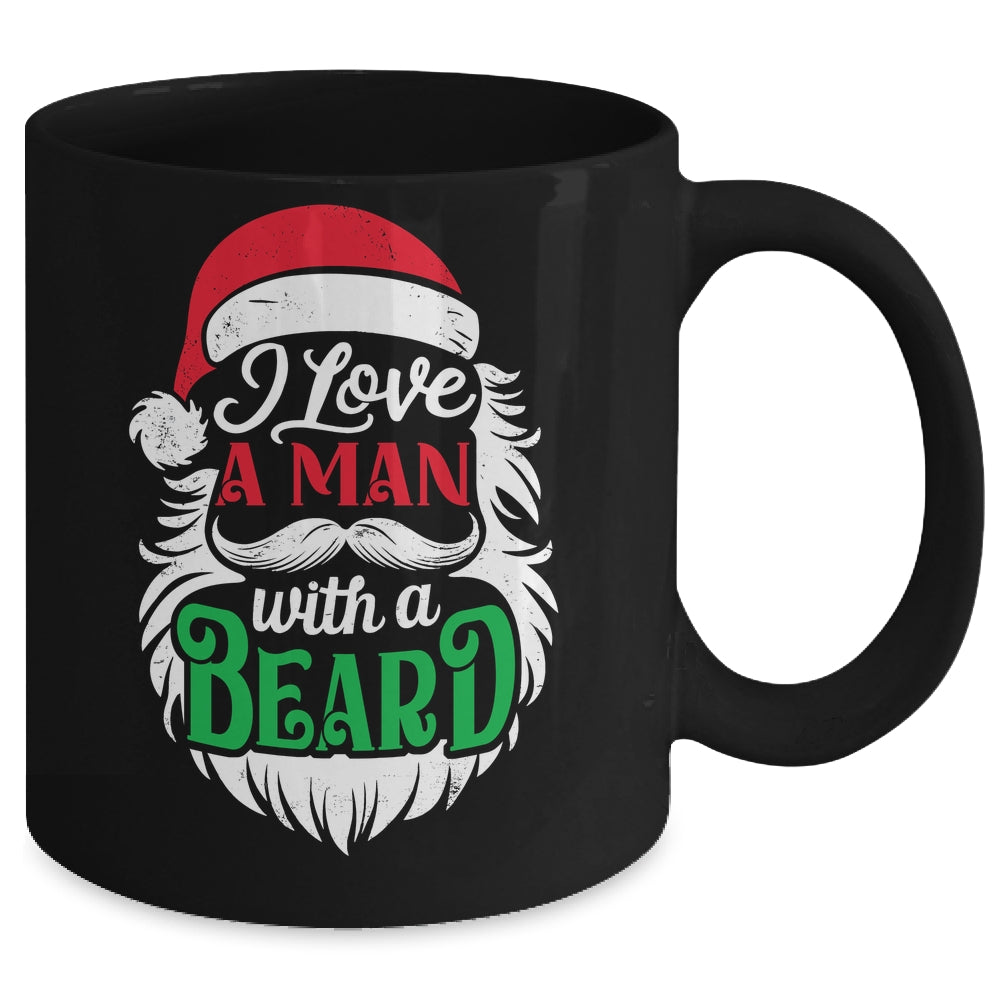 Christmas I Love A Man With A Beard Funny Santa Claus Mug | siriusteestore