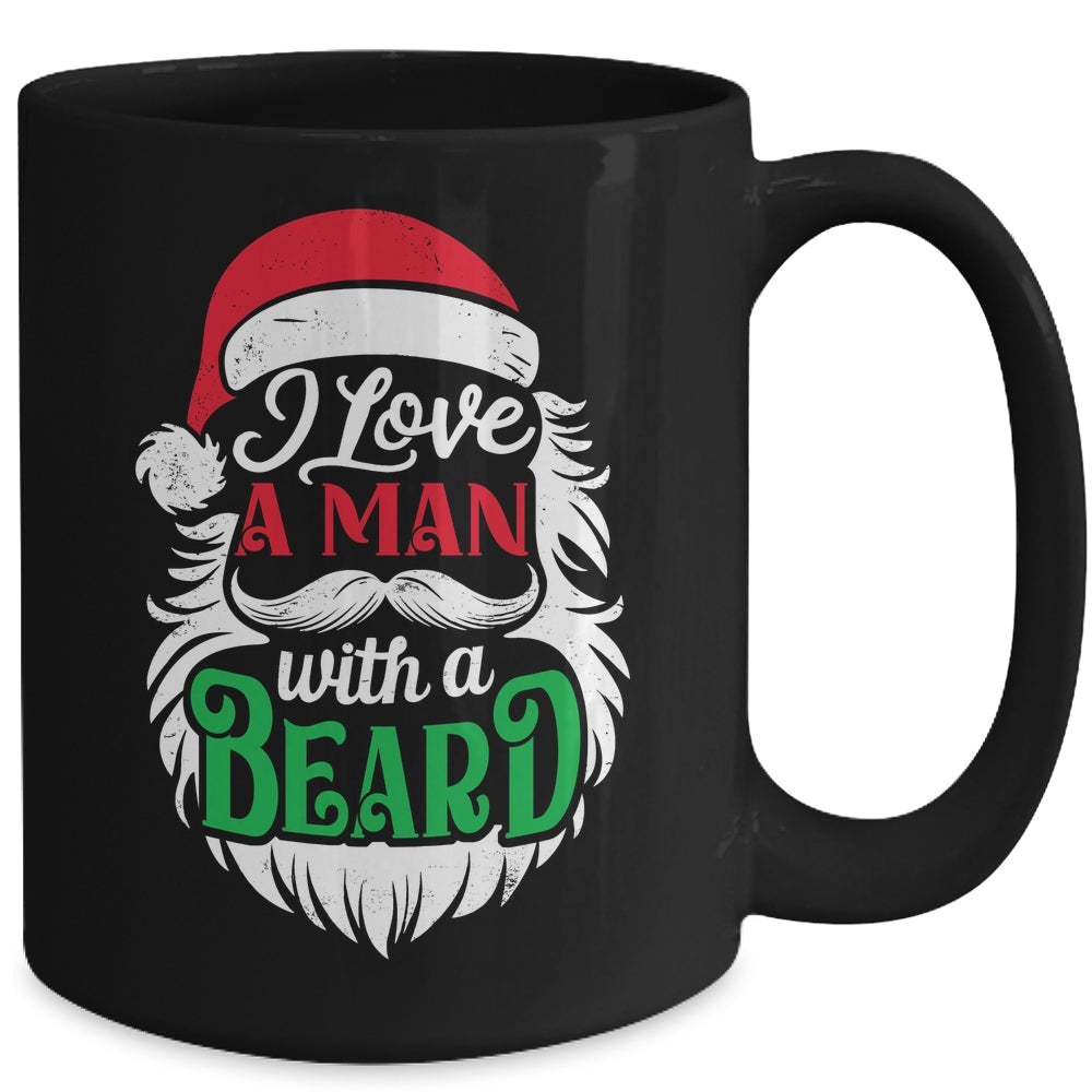 Christmas I Love A Man With A Beard Funny Santa Claus Mug | siriusteestore