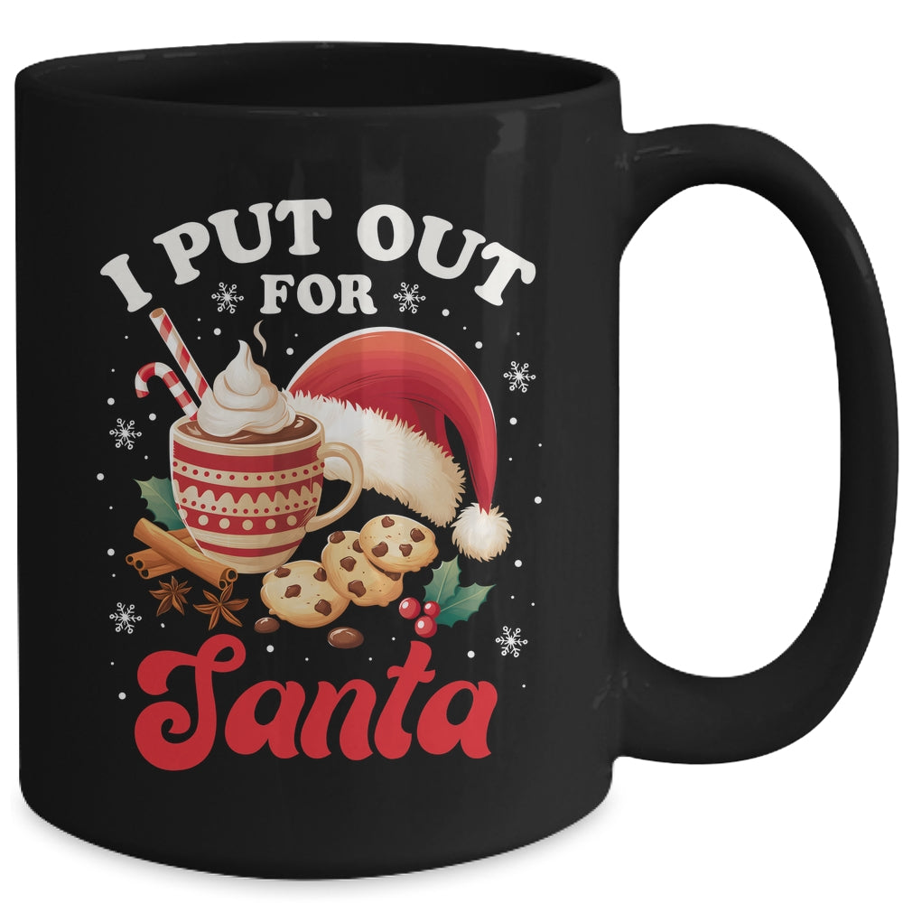 Christmas I Put Out For Santa Funny Xmas Kids Women Men Mug | siriusteestore