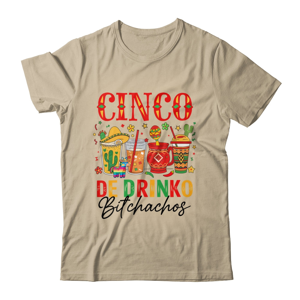 Cinco De Drinko Bitchachos Cinco De Mayo Men Women Drinking Shirt & Tank Top | siriusteestore
