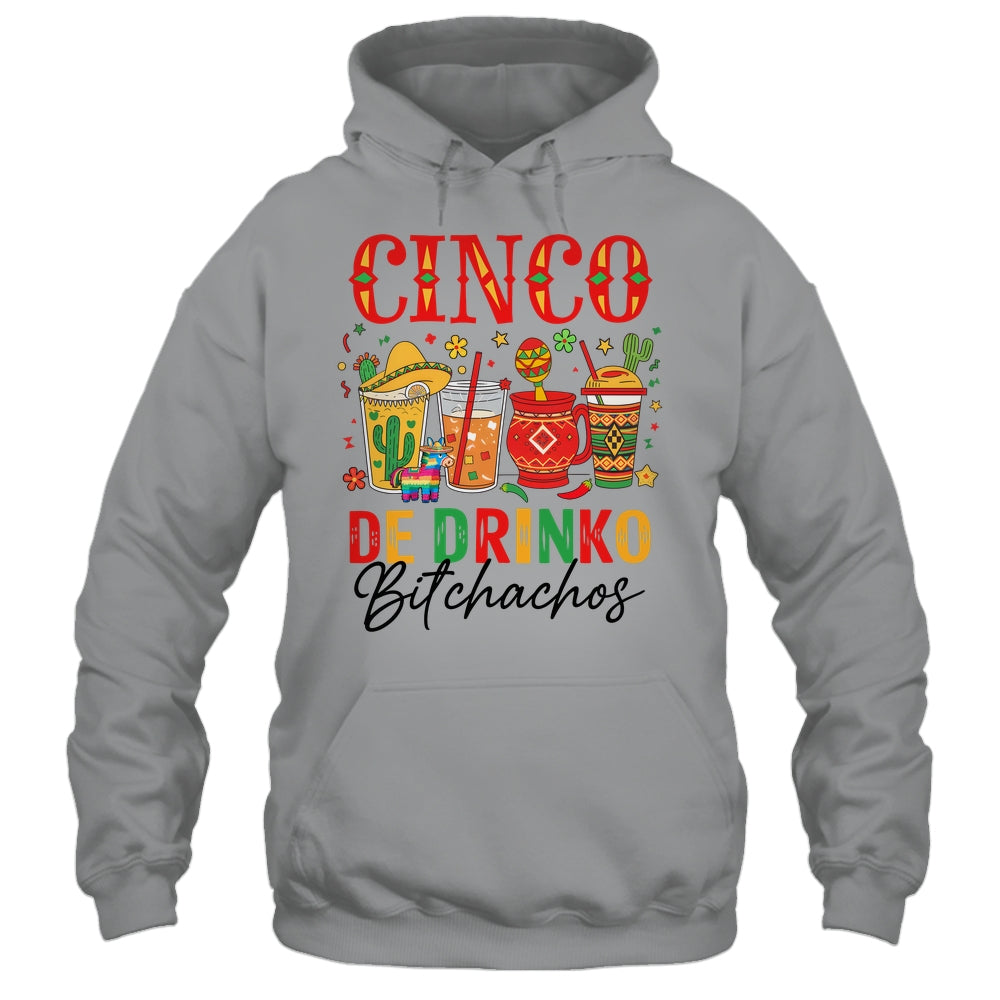 Cinco De Drinko Bitchachos Cinco De Mayo Men Women Drinking Shirt & Tank Top | siriusteestore