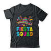 Cinco De Mayo Fiesta Squad Mexican Party Cinco De Mayo Party Shirt & Hoodie | siriusteestore