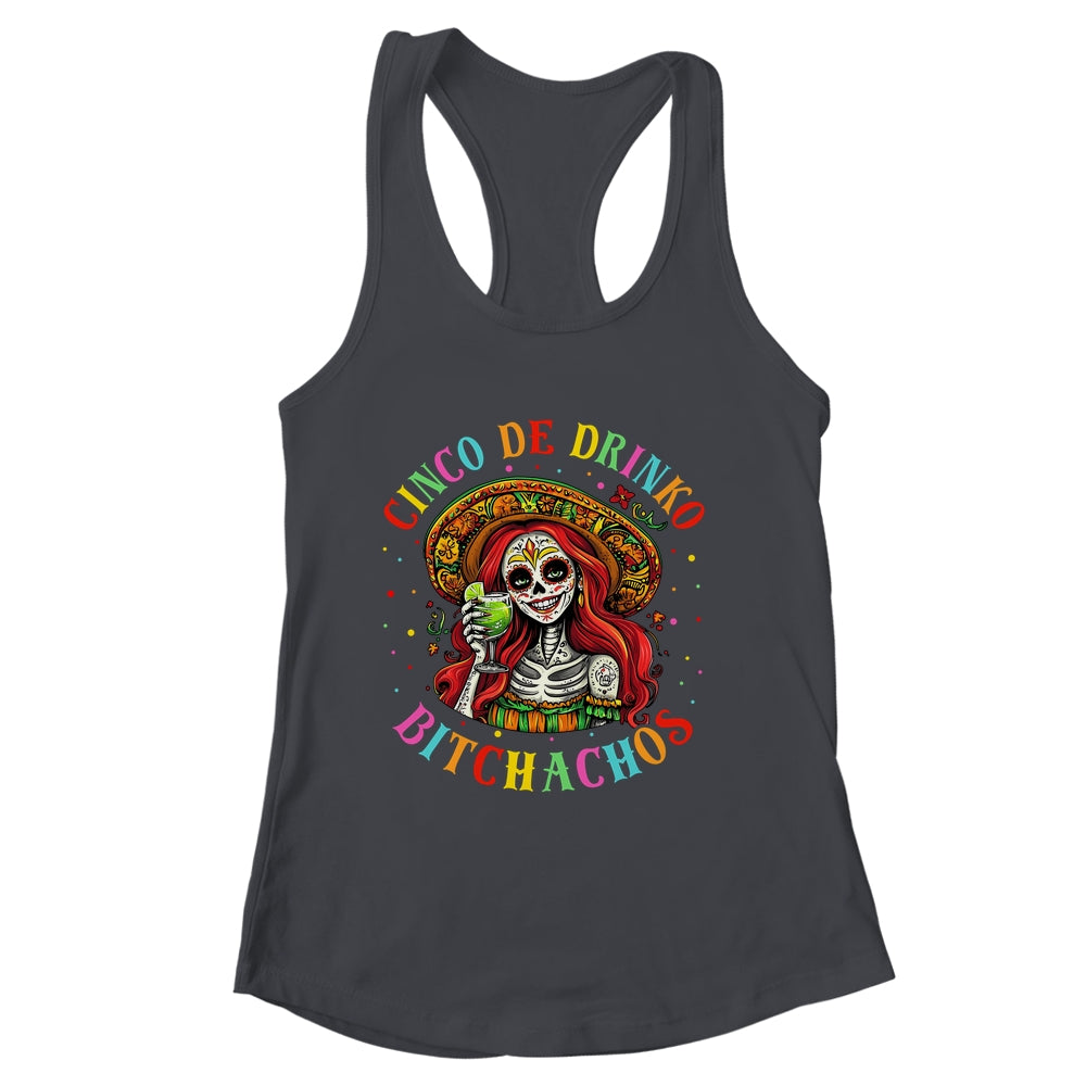 Cinco De Mayo Funny Mexican Party Cinco De Drinko Bitchachos Shirt & Tank Top | siriusteestore