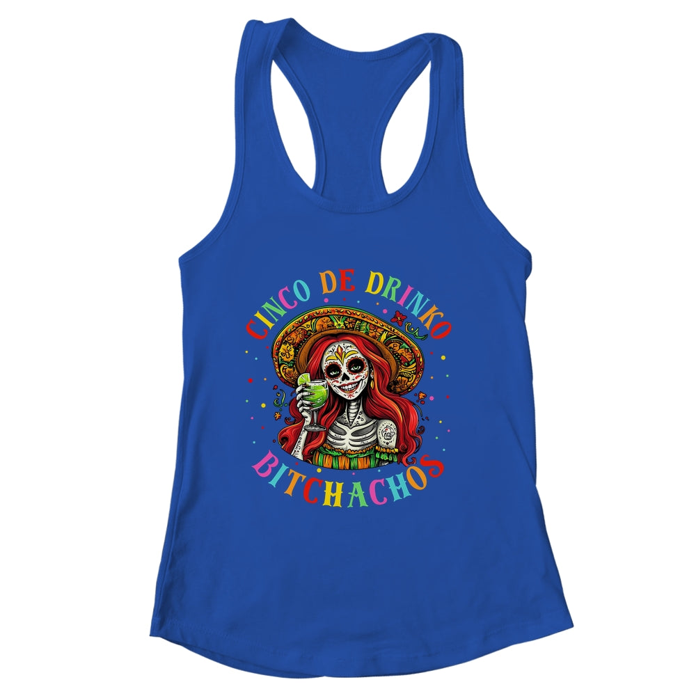 Cinco De Mayo Funny Mexican Party Cinco De Drinko Bitchachos Shirt & Tank Top | siriusteestore
