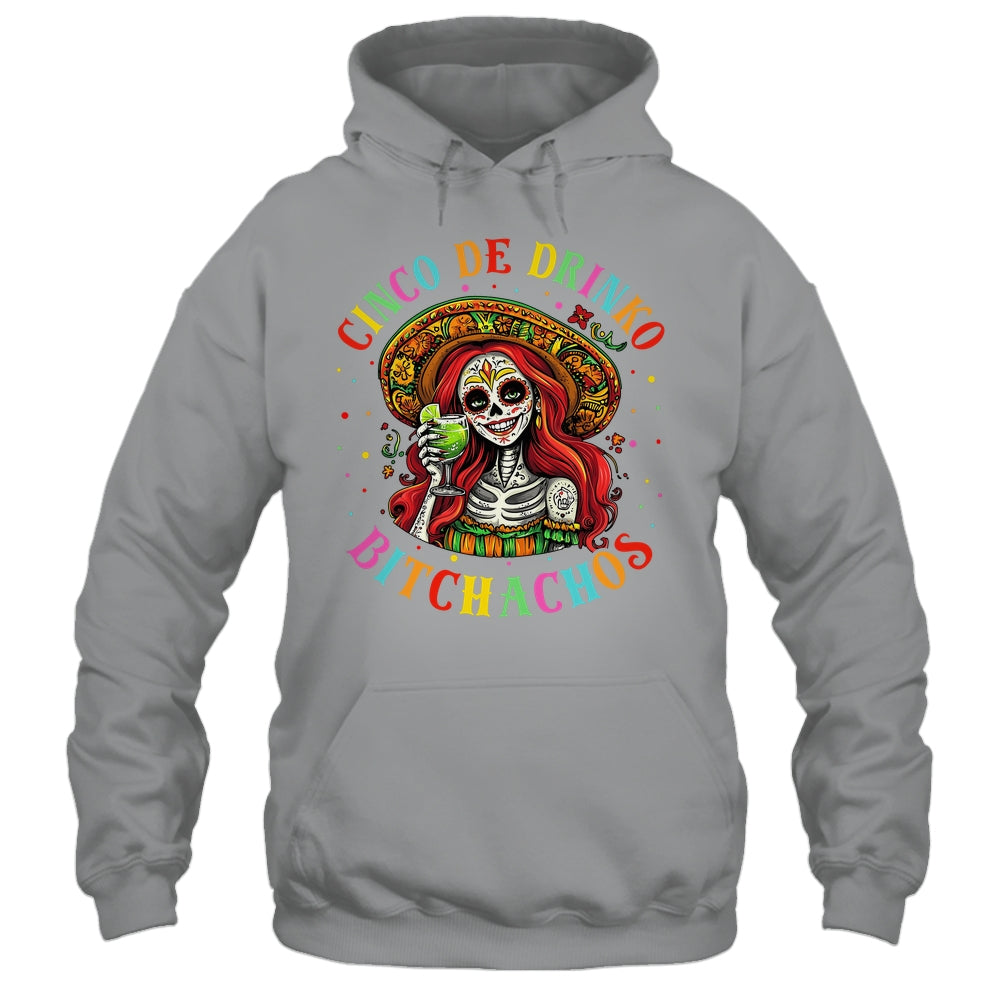 Cinco De Mayo Funny Mexican Party Cinco De Drinko Bitchachos Shirt & Tank Top | siriusteestore