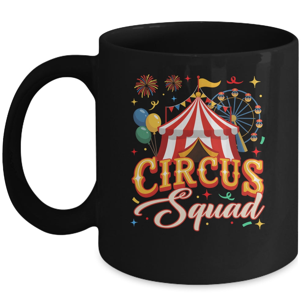 Circus Squad Birthday Party Funny Carnival Graphic Mug | siriusteestore