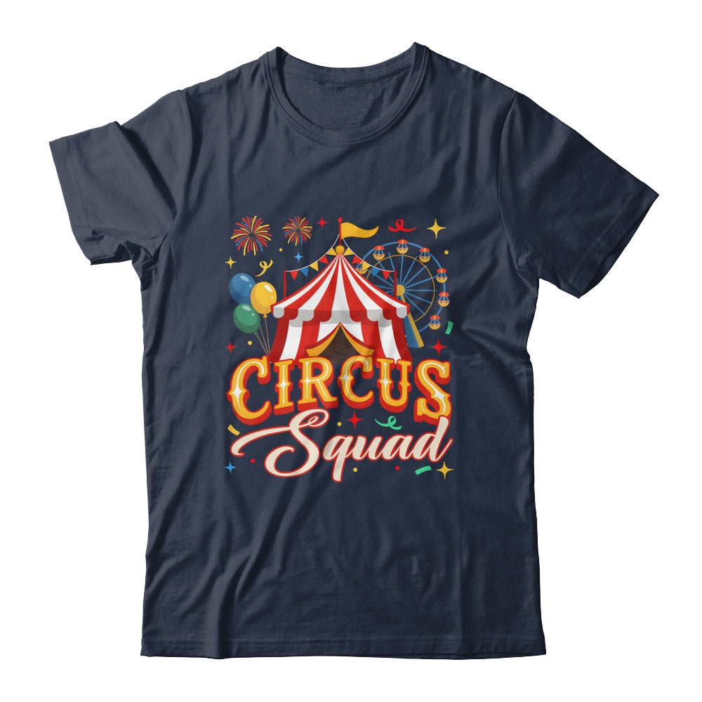 Circus Squad Birthday Party Funny Carnival Graphic Shirt & Hoodie | siriusteestore