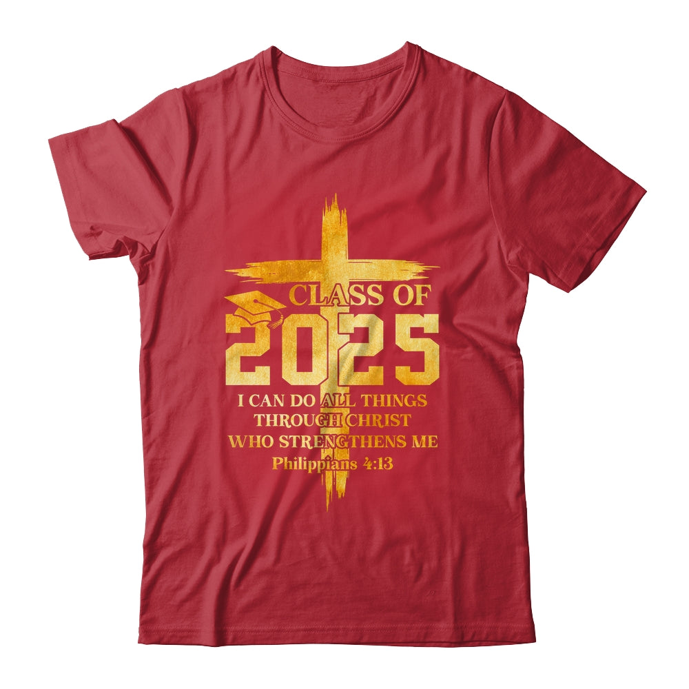 Class Of 2025 Christian Graduation Senior Graduate Men Women Shirt & Hoodie | siriusteestore