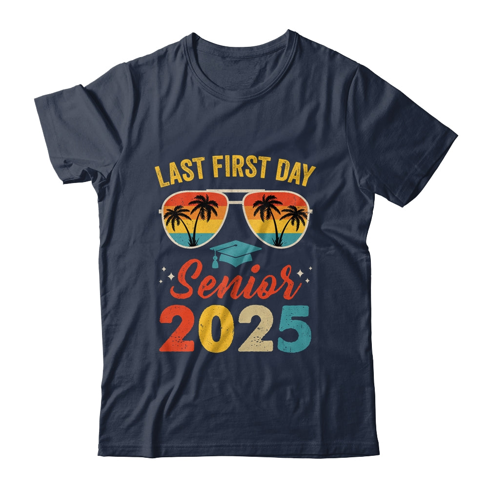 Class Of 2025 My Last First Day Senior 2025 Back To School Shirt & Hoodie | siriusteestore