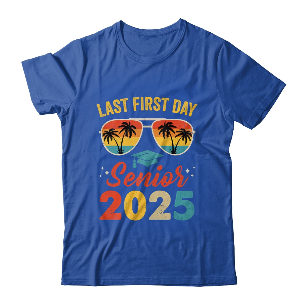 Class Of 2025 My Last First Day Senior 2025 Back To School Shirt & Hoodie | siriusteestore