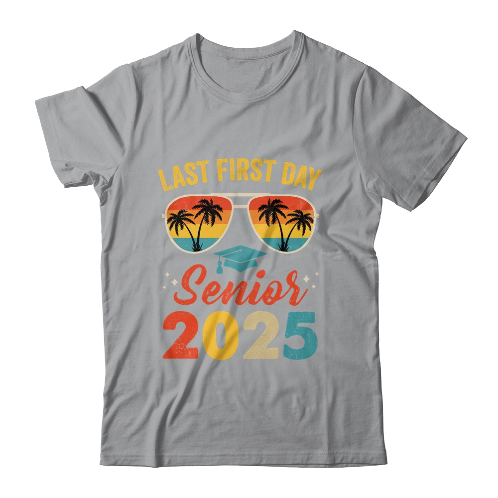 Class Of 2025 My Last First Day Senior 2025 Back To School Shirt & Hoodie | siriusteestore