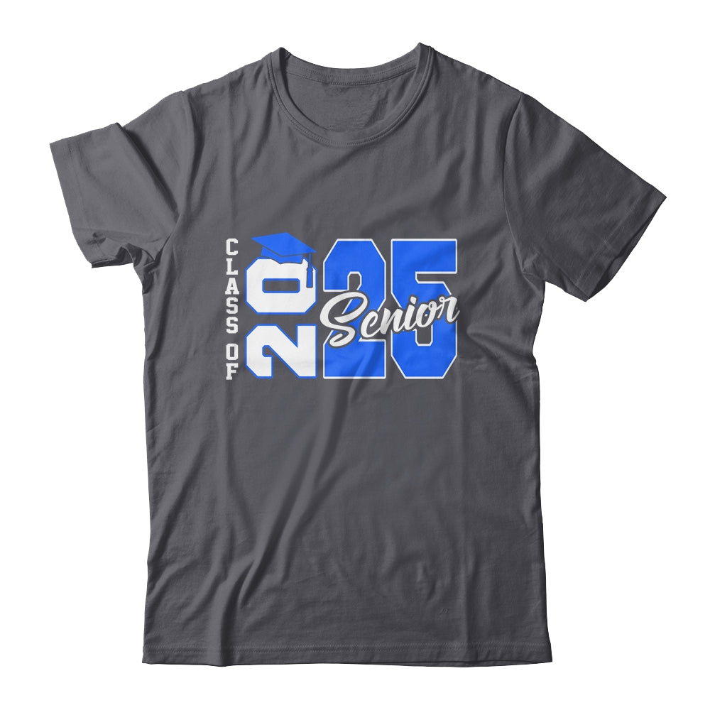 Class Of 2025 Senior 2025 Graduation 2025 Back To School Blue Shirt & Hoodie | siriusteestore