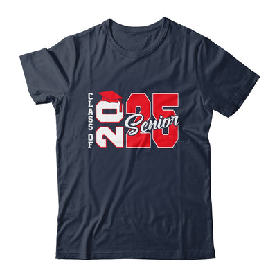 Class Of 2025 Senior 2025 Graduation 2025 Back To School Red Shirt & Hoodie | siriusteestore