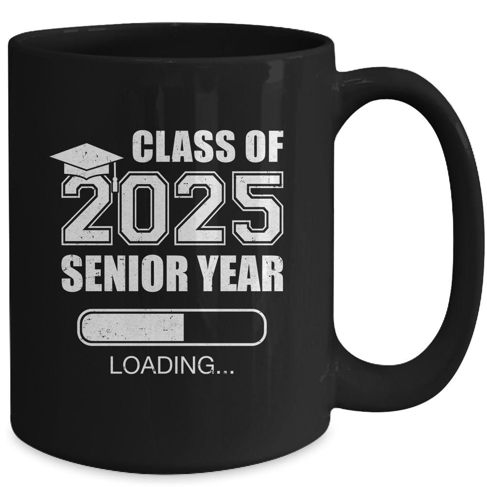 Class Of 2025 Senior Year Loading Funny Senior 2025 Mug | siriusteestore