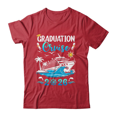 Class Of 2026 Graduation Cruise Senior Graduates Vacation Shirt & Hoodie | siriusteestore