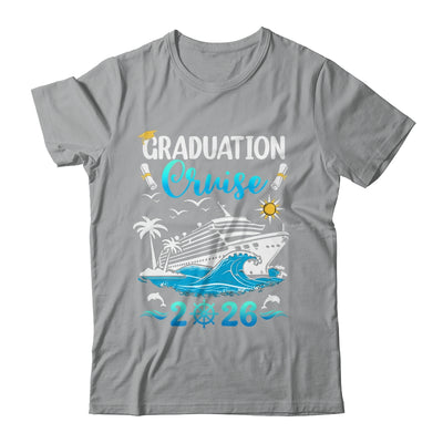 Class Of 2026 Graduation Cruise Senior Graduates Vacation Shirt & Hoodie | siriusteestore