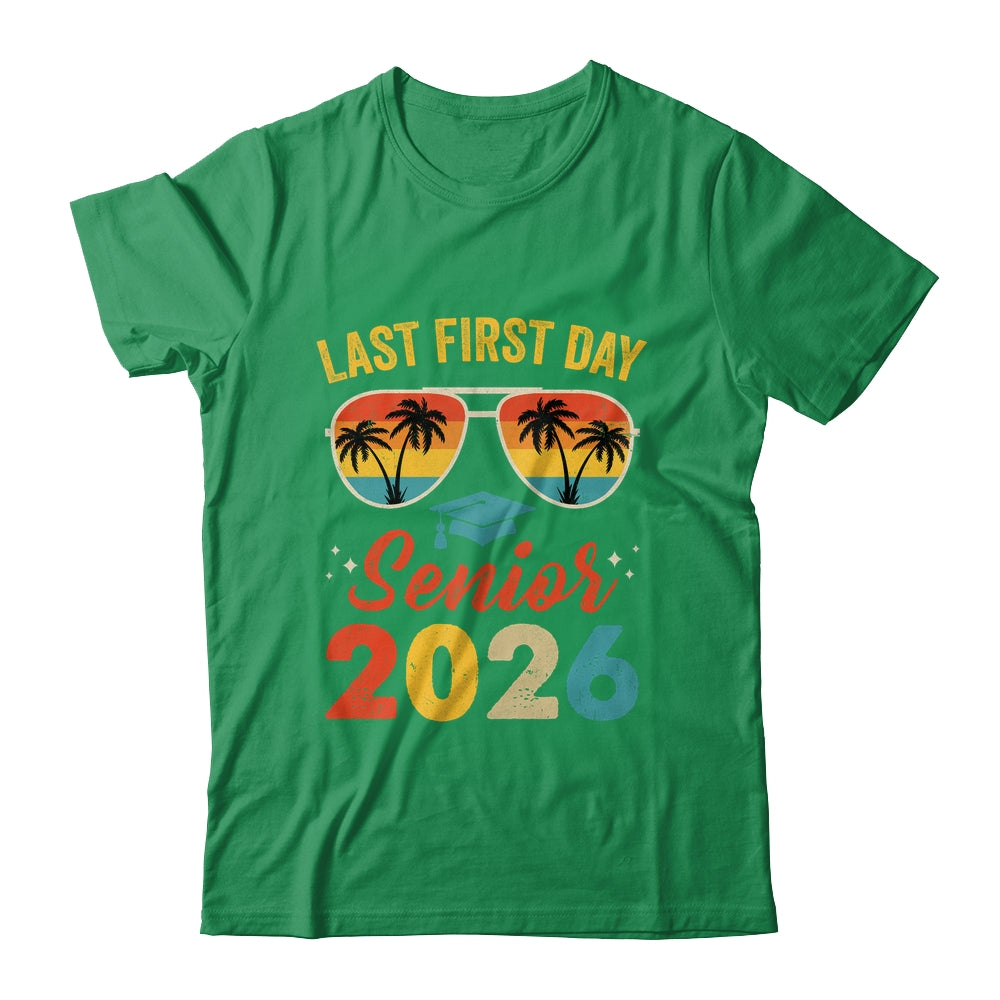 Class Of 2026 My Last First Day Senior 2026 Back To School Shirt & Hoodie | siriusteestore