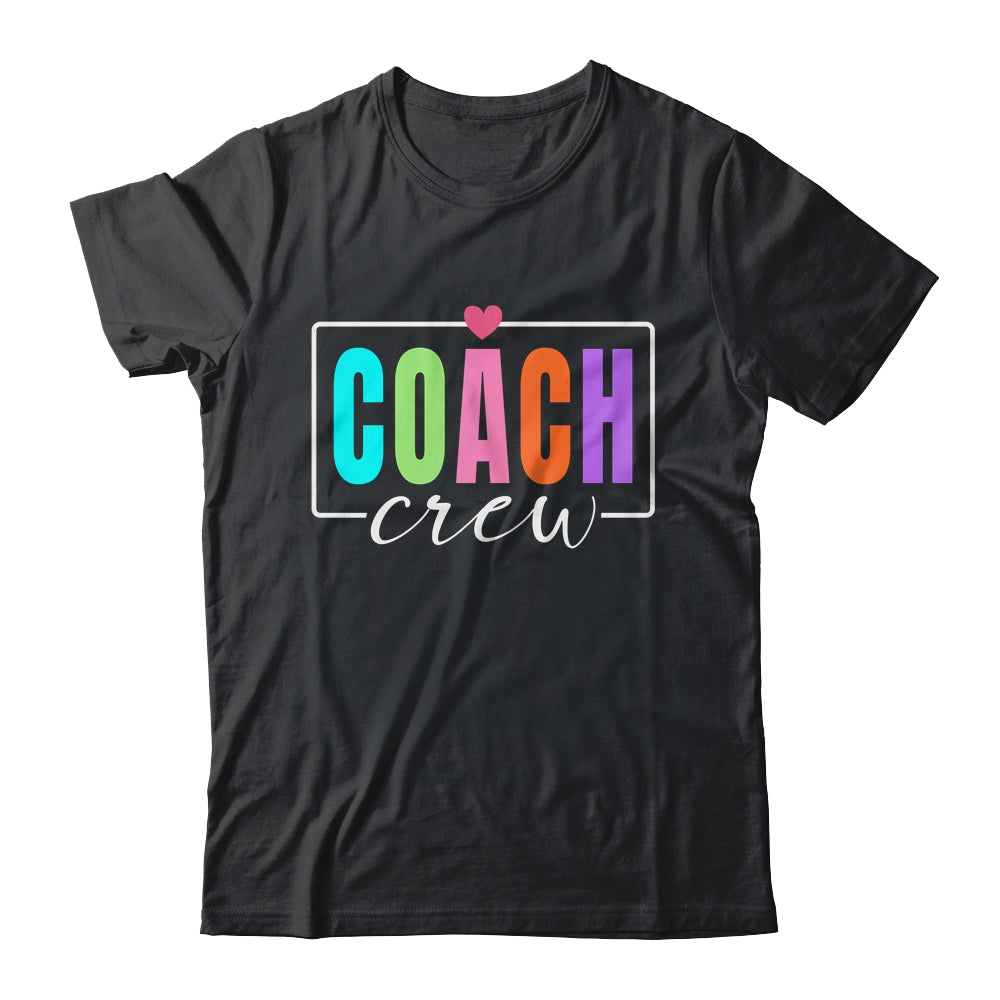 Coach Crew Coach Squad Instructional Coach Literacy Coach Shirt & Hoodie | siriusteestore