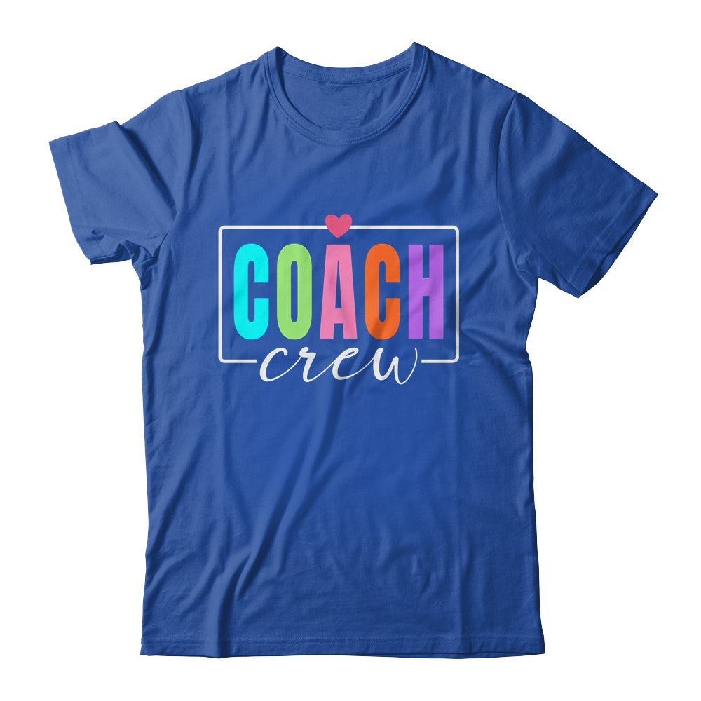 Coach Crew Coach Squad Instructional Coach Literacy Coach Shirt & Hoodie | siriusteestore