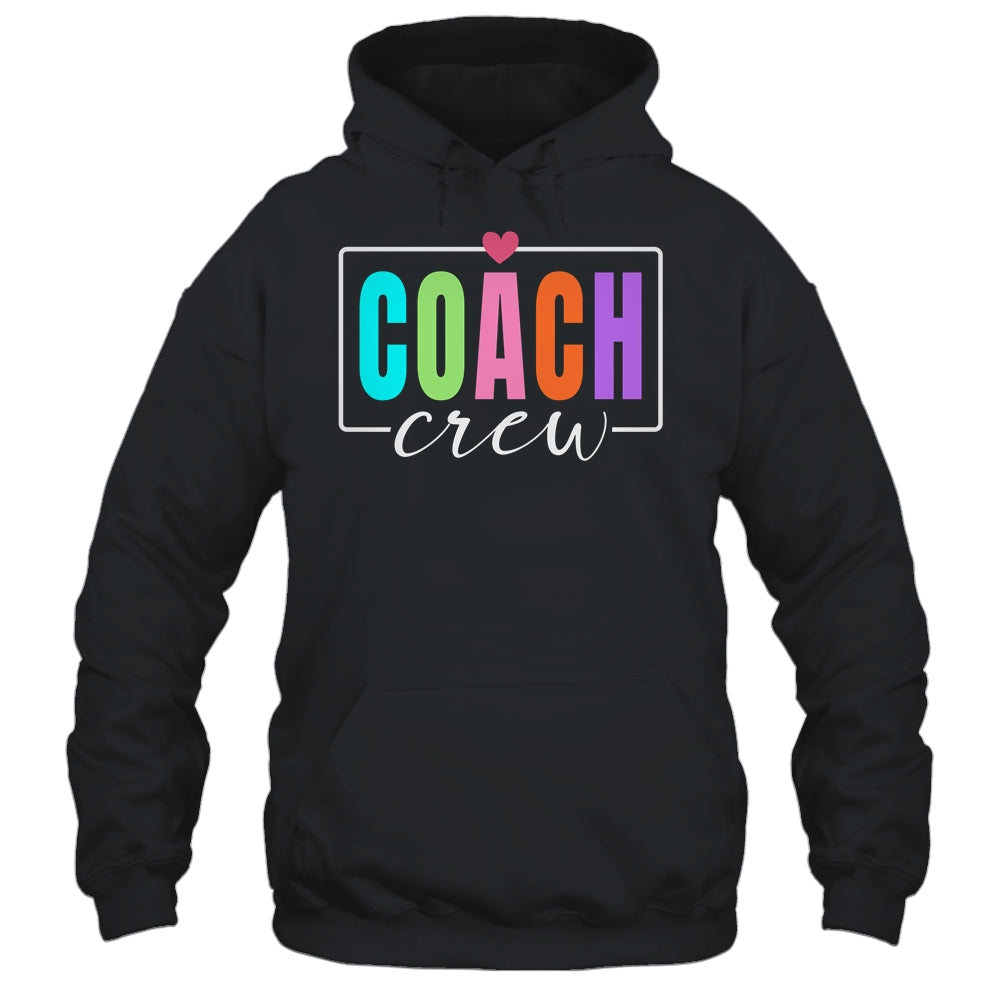 Coach Crew Coach Squad Instructional Coach Literacy Coach Shirt & Hoodie | siriusteestore