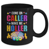 Come On Caller Make Me Holler Bingo Player Quote Bingo Mug | siriusteestore