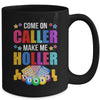 Come On Caller Make Me Holler Bingo Player Quote Bingo Mug | siriusteestore