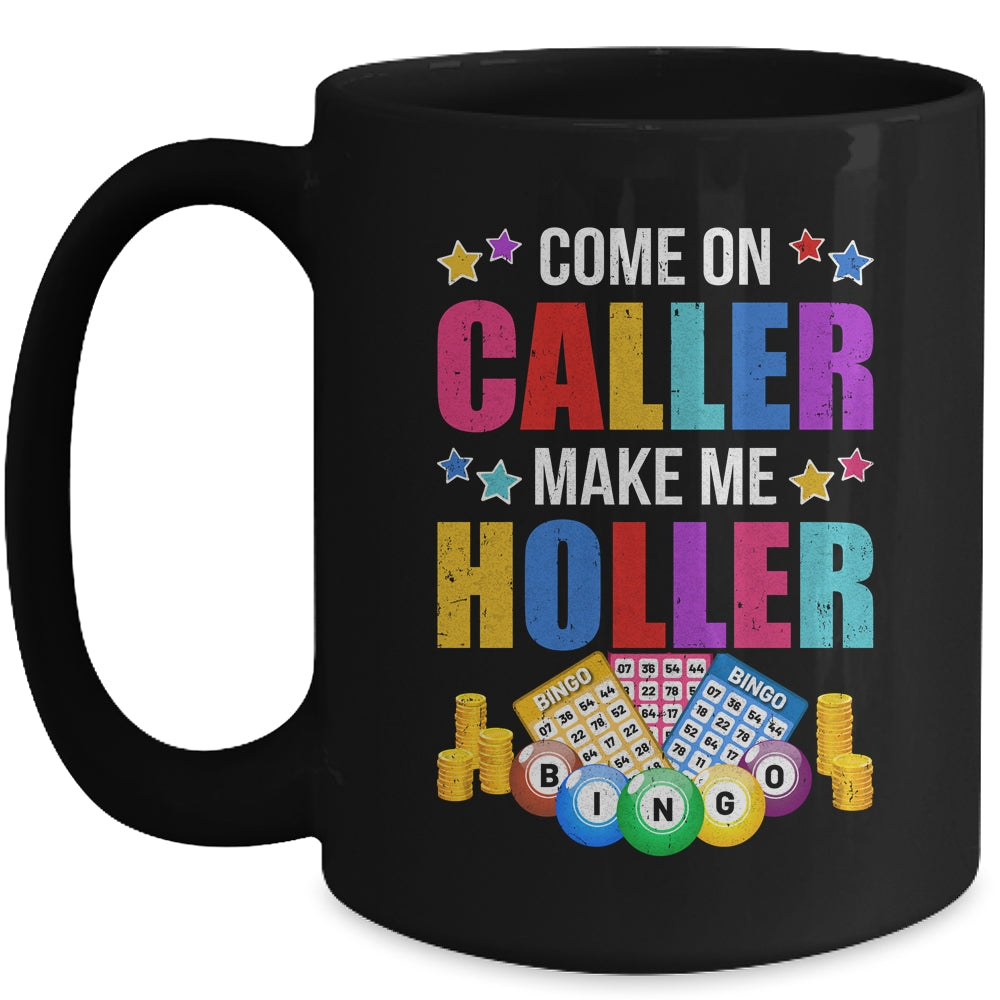 Come On Caller Make Me Holler Bingo Player Quote Bingo Mug | siriusteestore