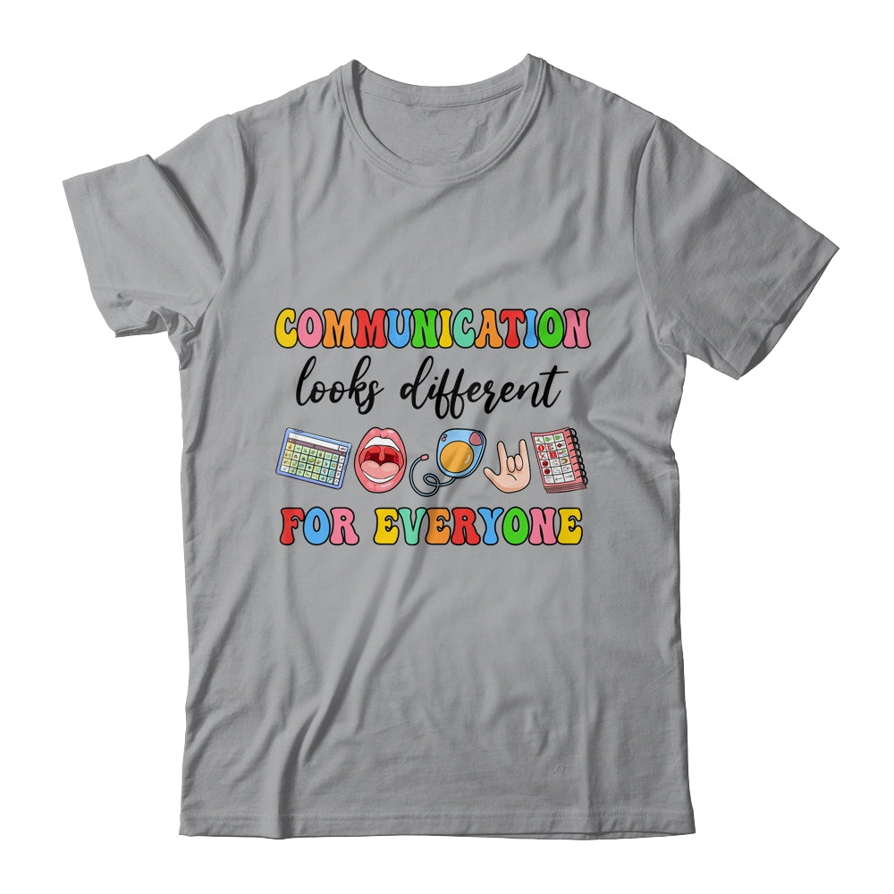 Communication Looks Different For Everyone Speech Therapy Shirt & Hoodie | siriusteestore