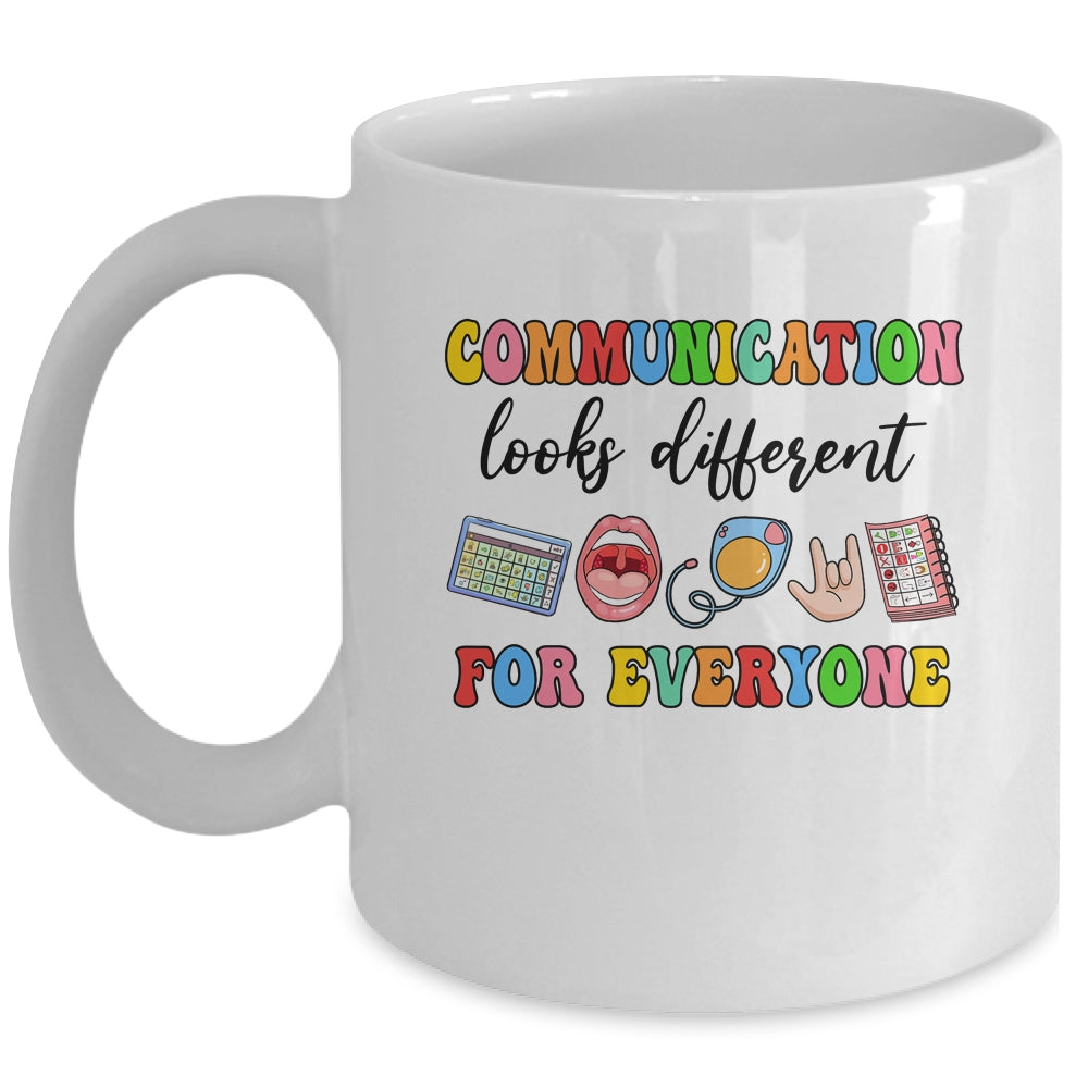 Communication Looks Different For Everyone Speech Therapy Mug | siriusteestore