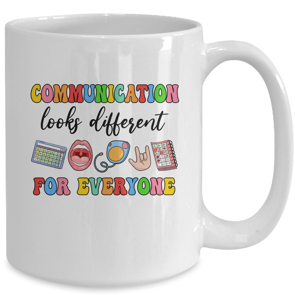 Communication Looks Different For Everyone Speech Therapy Mug | siriusteestore