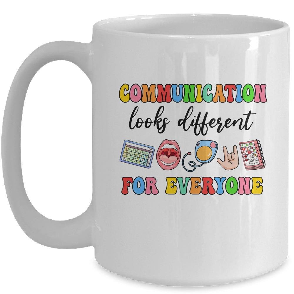 Communication Looks Different For Everyone Speech Therapy Mug | siriusteestore