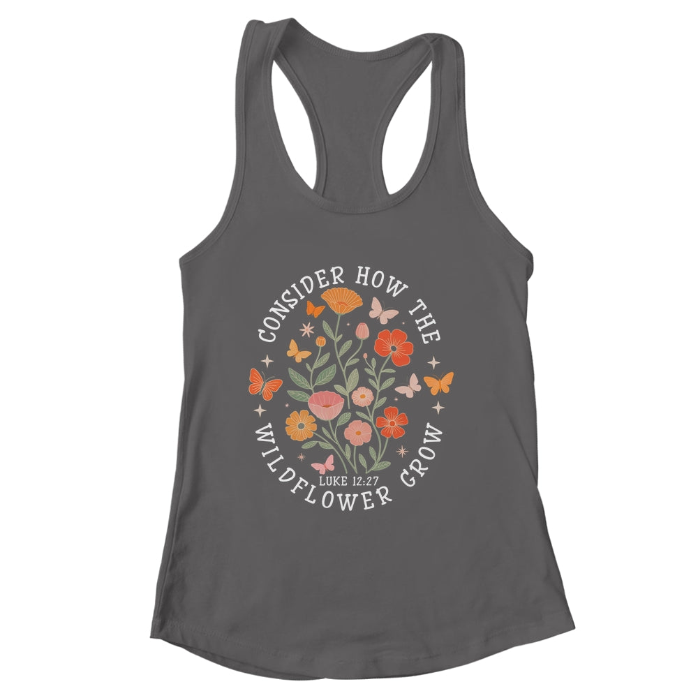 Consider How The Wildflowers Grow Jesus God Christian Girl Women Shirt & Tank Top | siriusteestore