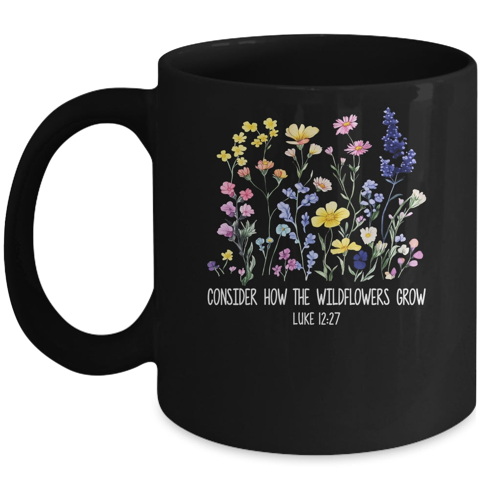 Consider How The Wildflowers Grow Jesus God Christian Women Mug | siriusteestore