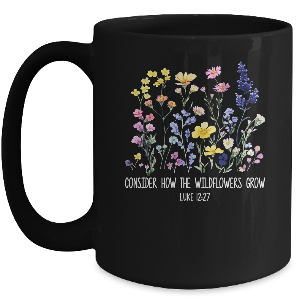 Consider How The Wildflowers Grow Jesus God Christian Women Mug | siriusteestore