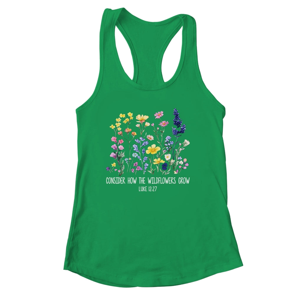 Consider How The Wildflowers Grow Jesus God Christian Women Shirt & Tank Top | siriusteestore