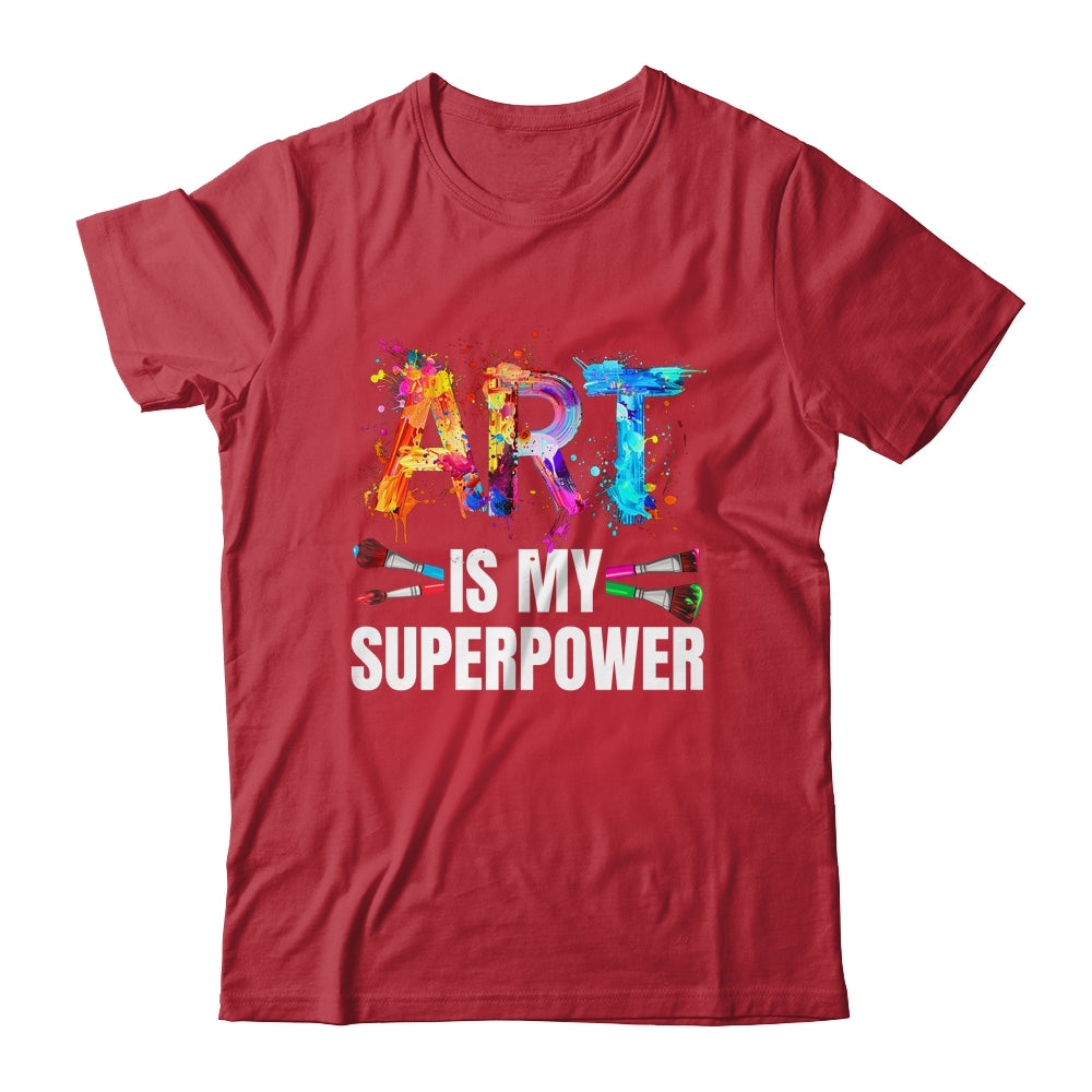 Cool Art Is My Superpower For Men Women Art Teacher Artist Shirt & Tank Top | siriusteestore