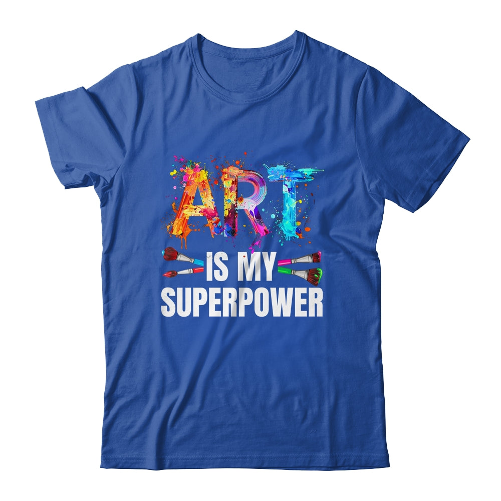 Cool Art Is My Superpower For Men Women Art Teacher Artist Shirt & Tank Top | siriusteestore