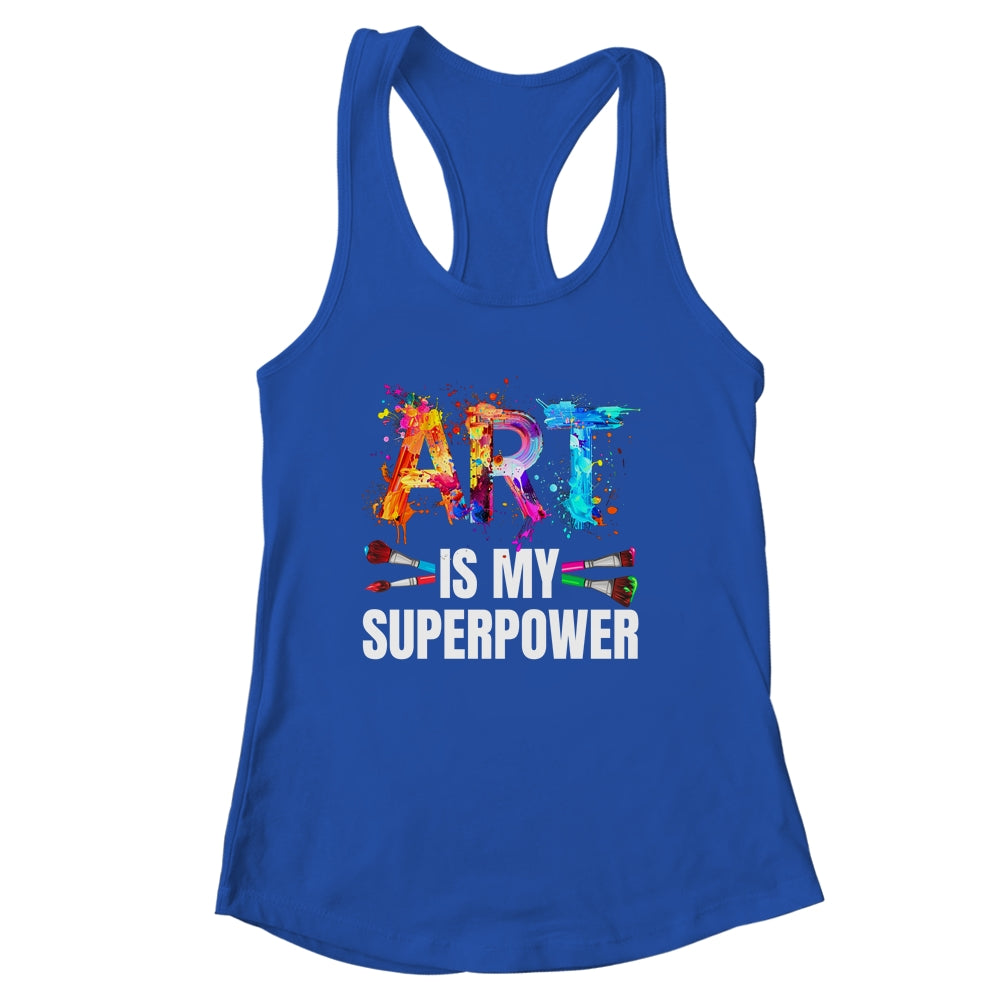 Cool Art Is My Superpower For Men Women Art Teacher Artist Shirt & Tank Top | siriusteestore