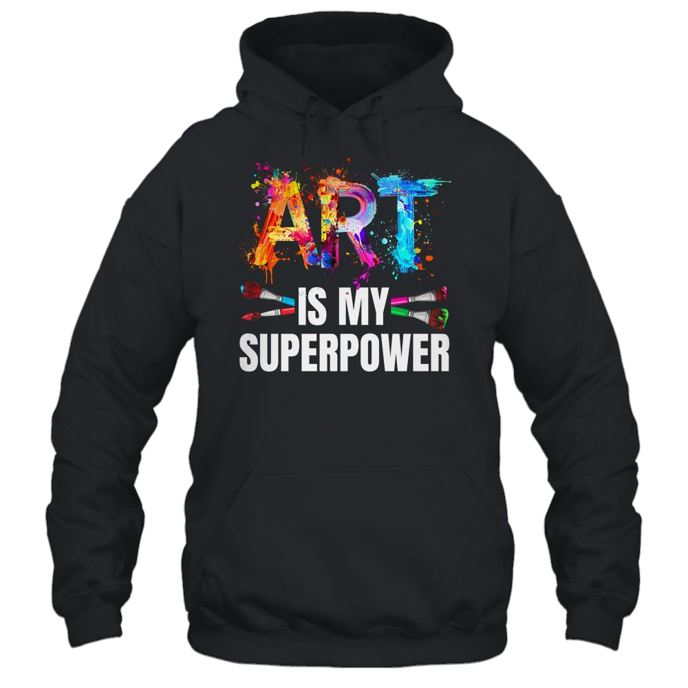 Cool Art Is My Superpower For Men Women Art Teacher Artist Shirt & Tank Top | siriusteestore