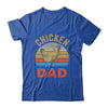 Cool Chicken Dad For Men Fathers Day Rooster Chicken Farmer Shirt & Hoodie | siriusteestore