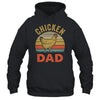 Cool Chicken Dad For Men Fathers Day Rooster Chicken Farmer Shirt & Hoodie | siriusteestore